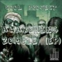 Cool Project - Awakening Zombie (Bass Station Breaks Edit)