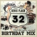 DJ Denis Flash - Тридцать два ()