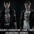 Kairo Kingdom - One Two