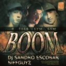 DJ Sandro Escobar vs. BiffGuyz - Бум бум бум
