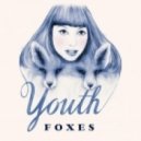 Foxes - Youth