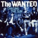 The Wanted - Chasing The Sun