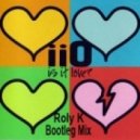 Iio - Is It Love (Roly K Bootleg 2K12 Mix)