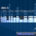 Alex k - Long way from Home (Mexican Scoundrel Dub step remix)