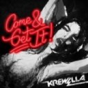 Krewella - Come & Get It ()
