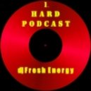 DJ Fresh Energy (gramix) - Hard podcast №1 ()