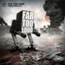Far Too Loud - Firestorm (Sound Beach Breaks Remix)