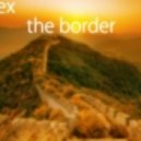Vortex - The Border ()
