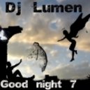 Dj Lumen - The magic of music vol.7