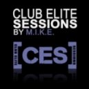 M.I.K.E. - Club Elite Sessions 280
