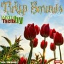 Tactix - Tulip Sounds