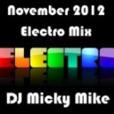 DJ Micky Mike - November 2012 Electro Mix