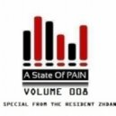 CJ ZHDAN - A State Of Pain – Volume 008