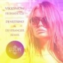 VikkyWow - Не Важно Где (Dj Nejtrino & Dj Stranger Radio Mix)