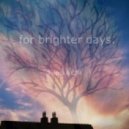 Tropos & LTR - For Brighter Days