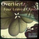 OverHertz - Four Leaved Clover