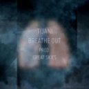 Tijani - Breathe Out