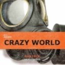 Gas Face - Crazy World (Strange Rollers Re-edit)