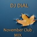 DJ DIAL - November CLUB MIX (2012)