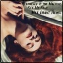 Florence & the Machine - Say My Name