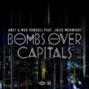 AN21 & Max Vangeli ft Julie McKnight - Bombs Over Capital (Party Killers Remix)