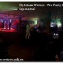 Dj Artem Wetrov - Pre Party DjMix