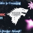 Deejay AtomiC - Winter is Coming ()