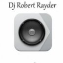 DJ Robert Rayder - Liga Dj\'s (vol 1)