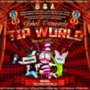 Revol - Tip World Party 2012 Global Carnevale/Techno Mix