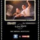 DJ Smash & DJ Vengerov - Только Вперёд