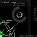 Dave Matthias - Back Track