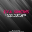 Eva Simons - I Dont Like You