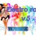 Vik Promusic - Electro rave v.5 ()