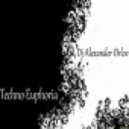 Dj Alexander Orlov - Techno Euphoria