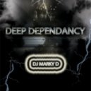 Marky D - Deep Dependancy Vol 1
