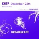 KHTP - December 25th (Sub Question Remix)