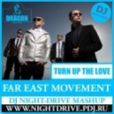 Far East Movement feat. Cover Drive - Turn Up The Love
