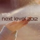 VNP - Next Level 2012