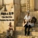 Alegria & DJ PP - Cuba Libre El Sol (Demmyboy Ibiza After Edit)