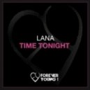 Lana - Time Tonight