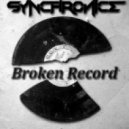 Synchronice - Broken Record (Original Mix)