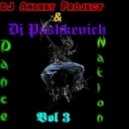 DJ Andrey Project & DJ Pashkevich - Dance Nation vol. 3