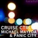 Michael Mayeda & Panic City - Cruise CTRL