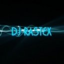 Dj Rastex - Make Me Dance