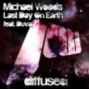 MIchael Woods - Last Day On Earth