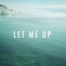 Kartell - Let Me Up