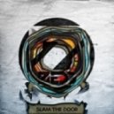 Zedd - Slam The Door