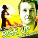 Yves Larock - Rise Up