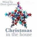 Denis Guerrero - Christmas in the House ()