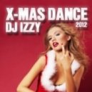 DJ Izzy - X-Mas Dance 2012